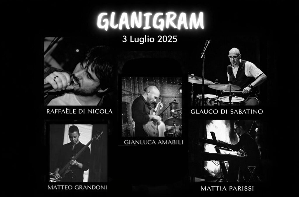 GLANIGRAM – Musica live